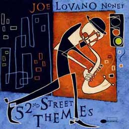 Joe Lovano - 52nd Street Themes