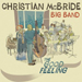 Christian McBride Big Band - The Good Feeling