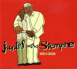 Chucho Valdes & Bebo Valdes - Juntos Para Siempre