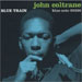 John Coltrane - Blue Train