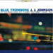J.J.Johnson - Blue Trombone