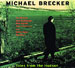 Michael Brecker - Tales From The Hudson