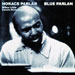Horace Parlan - Blue Parlan