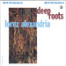 Lorez Alexandria - Deep Roots