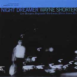 Wayne Shorter - Night Dreamer