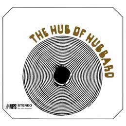 Freddie Hubbard - The Hub Of Hubbard