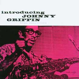 Johnny Griffin - Introducing Johnny Griffin