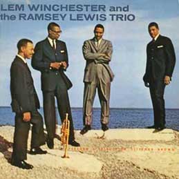 Lem Winchester and The Ramsey Lewis Trio
