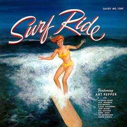 Art Pepper - Surf Ride