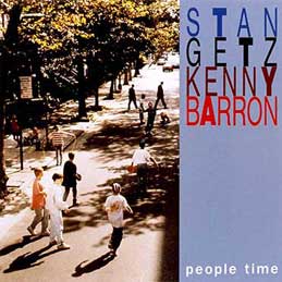 Stan Getz & Kenny Barron - People Time