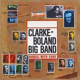 Clarke Boland Big Band - Handle With Care