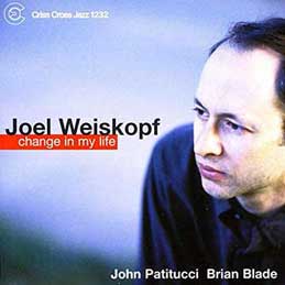 Joel Weiskopf - Change In My Life