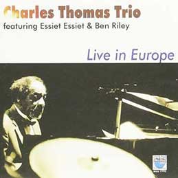 Charles Thomas - Live in Europe