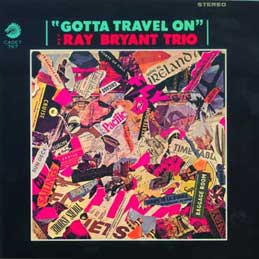 Ray Bryant - Gotta Travel On