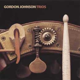 Gordon Johnson - Trios