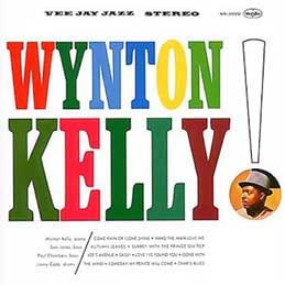 Wynton Kelly - Wynton Kelly