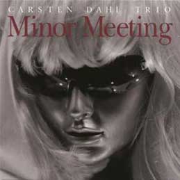 Carsten Dahl - �}�C�i�[�E�~�[�e�B���O