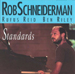 Rob Schneiderman - Standards