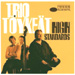 Trio Toykeat - High Standards