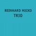 Reinhard Micko Trio