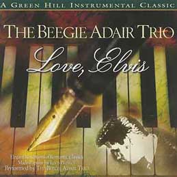 Beegie Adair - Love Elvis