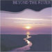 �a��G�� - Beyond The River
