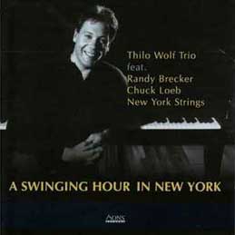 Thilo Wolf Trio - A Swinging Hour In New York