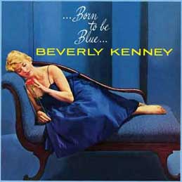 Beverly Kenney - Born To Be Blue