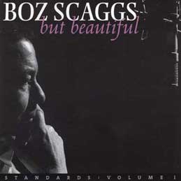 Boz Scaggs - But Beautiful