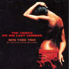 New York Trio - ߂Ă̑zo