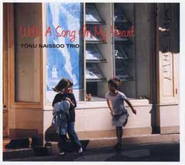 Tonu Naissoo Trio - With A Song In My Heart