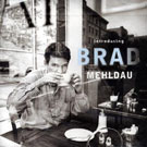 Brad Mehldau - Introducing Brad Mehldau