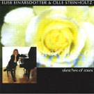 Elise Einarsdotter & Olle Steinholtz - Sketches Of Roses