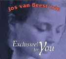 Jos Van Beest - Exclusivel For You