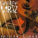 George Mraz - Bottom Lines
