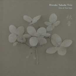 高田ひろ子トリオ - 秋音