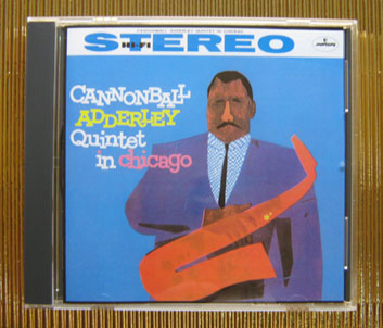 �W���P�b�g�ʐ^ Cannonball Adderley - In Chicago