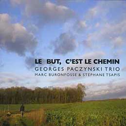 Georges Paczynski Trio - Le But Cest Le Chemin