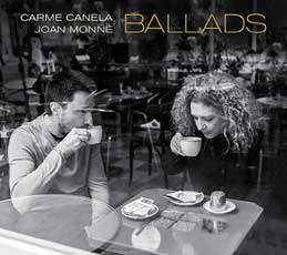 Carme Canela / Joan Monne - Ballads