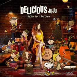 JUJU - Delicious �` JUJU's Jazz 3rd Dish �`